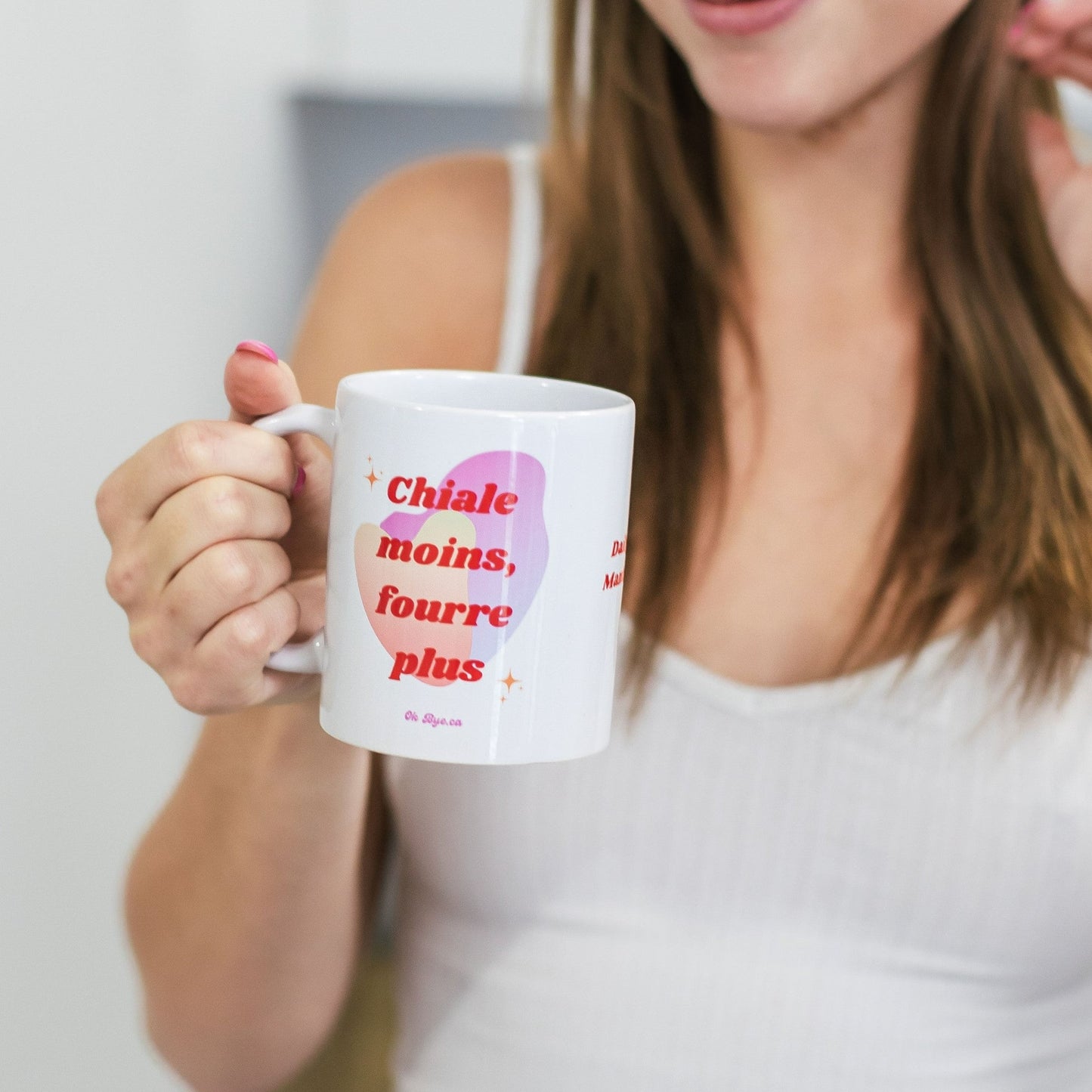 Chiale moins, fourre plus tasse