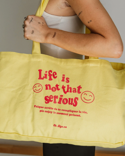Life is not that serious - Tote Bag